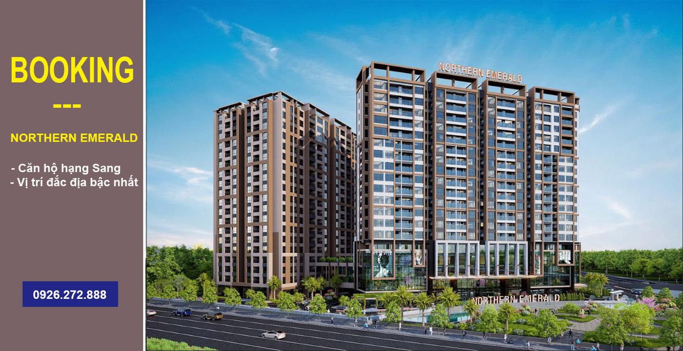 Booking Căn hộ Northern Emerald